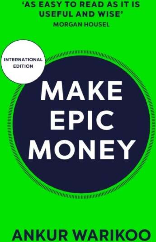 Make Epic Money av Ankur Warikoo