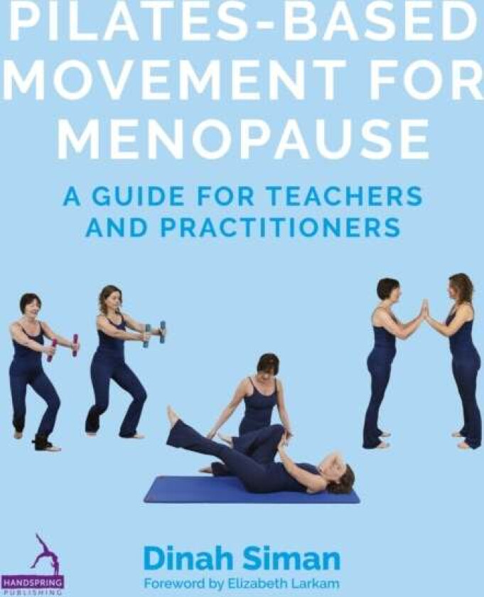 Pilates-Based Movement for Menopause av Dinah Siman