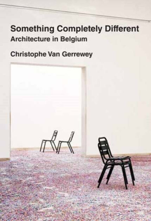 Something Completely Different av Christophe van Gerrewey