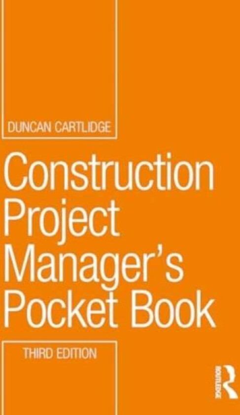 Construction Project Manager¿s Pocket Book av Duncan (Construction Procurement Consultant UK) Cartlidge