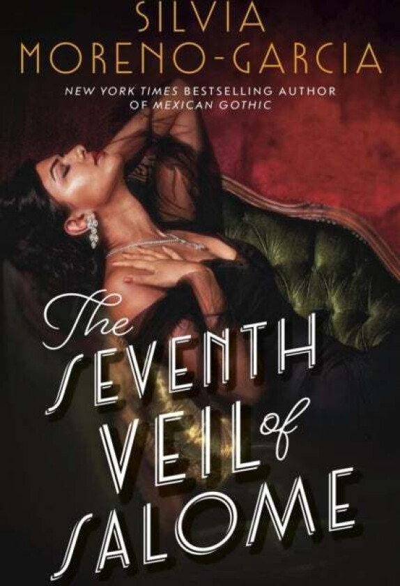 The Seventh Veil of Salome av Silvia Moreno-Garcia