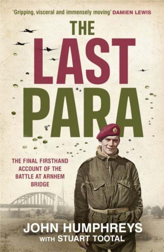 The Last Para av John Humphreys, Stuart Tootal