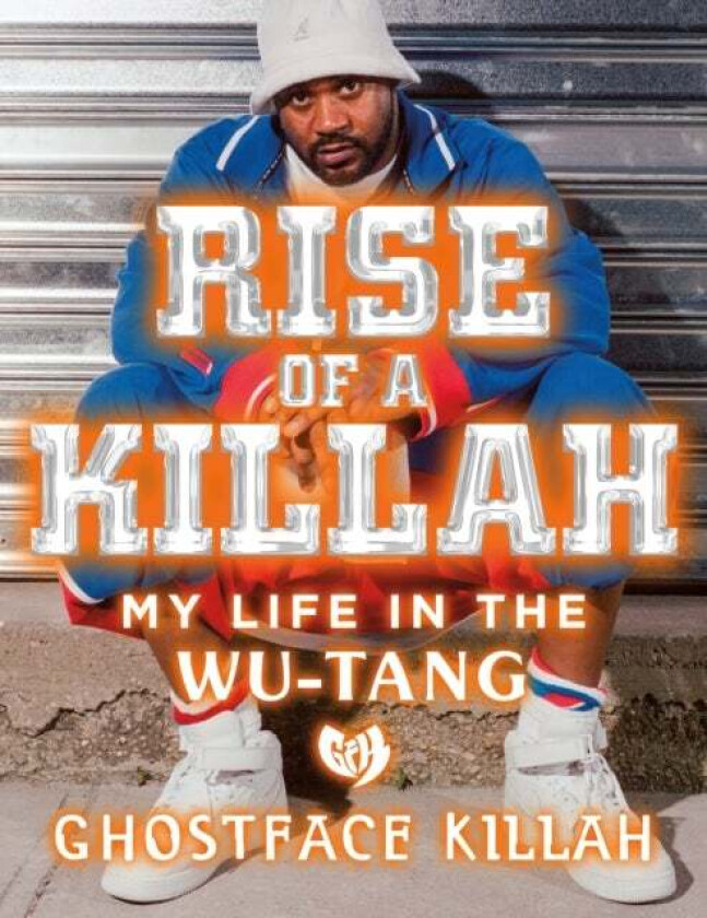 Rise of a Killah av Ghostface Killah
