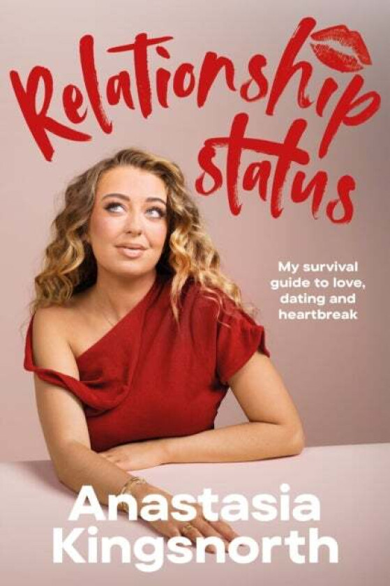 Relationship Status av Anastasia Kingsnorth