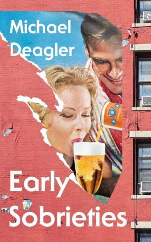 Early Sobrieties av Michael Deagler