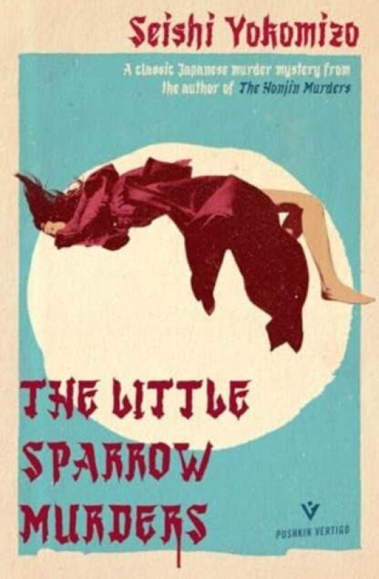 The Little Sparrow Murders av Seishi Yokomizo