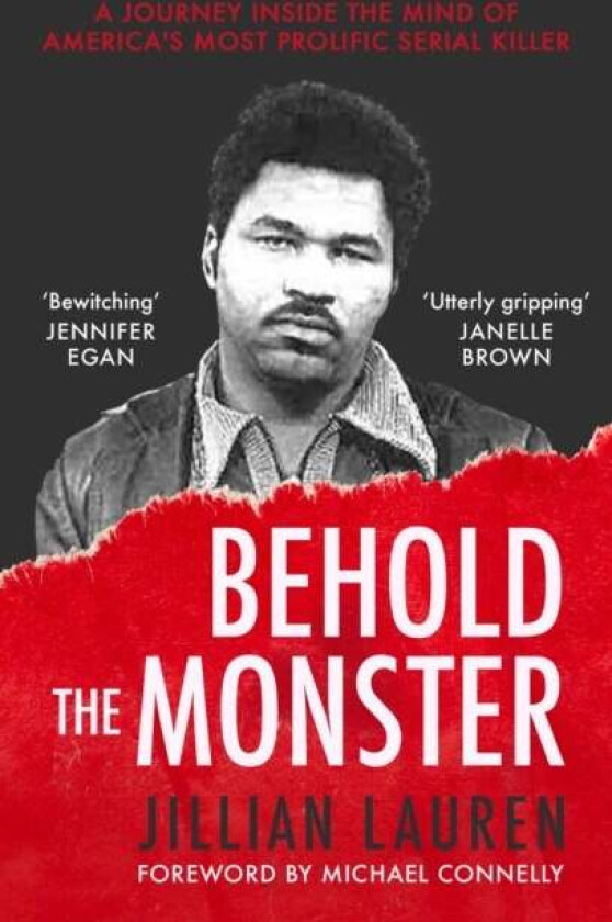 Behold the Monster av Jillian Lauren