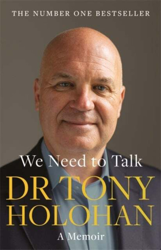 We Need to Talk: The Number 1 Bestseller av Dr Tony Holohan