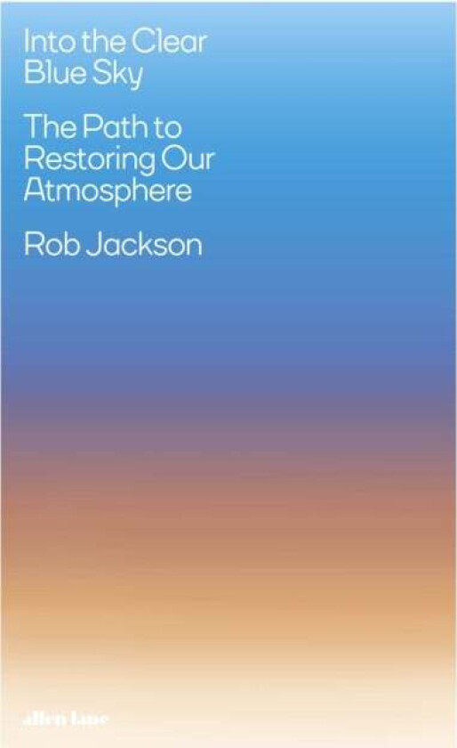 Into the Clear Blue Sky av Rob Jackson