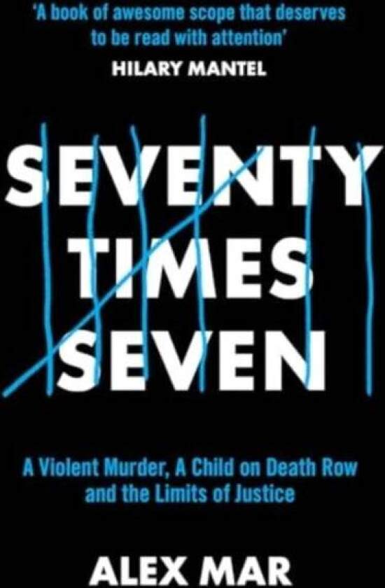 Seventy Times Seven av Alex Mar