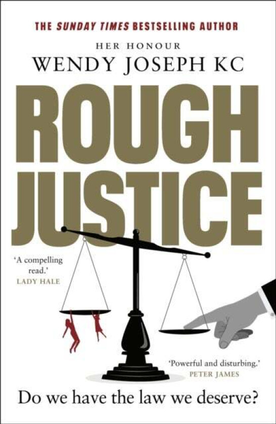 Rough Justice av Her Honour Wendy QC Joseph