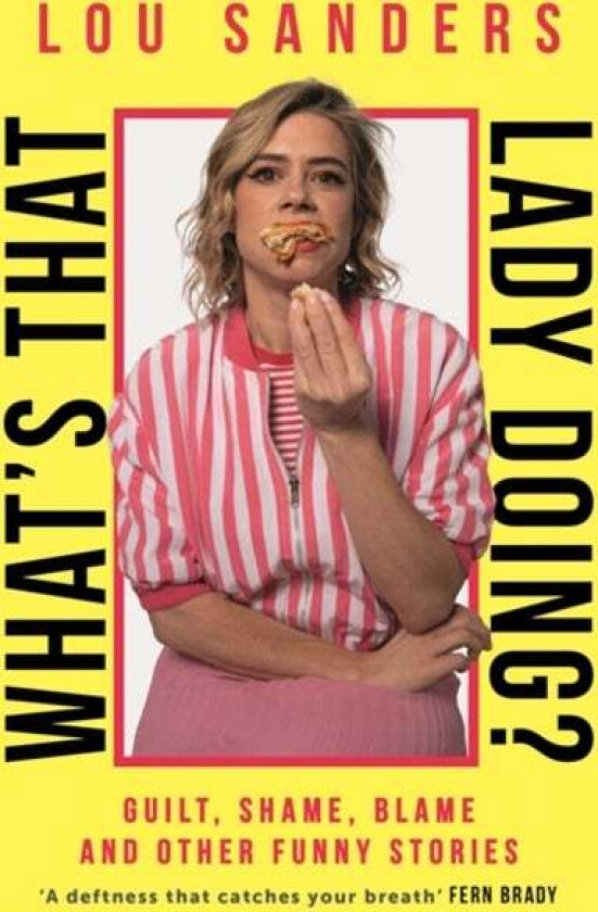 What's That Lady Doing? av Lou Sanders