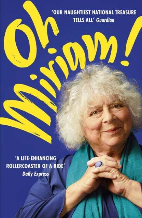 Oh Miriam! av Miriam Margolyes