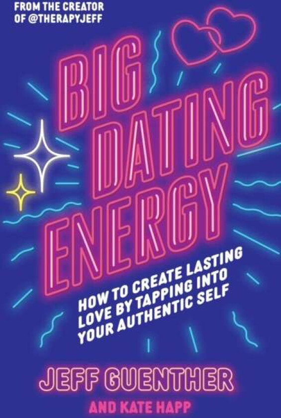 Big Dating Energy av Jeff Guenther, Kate Happ