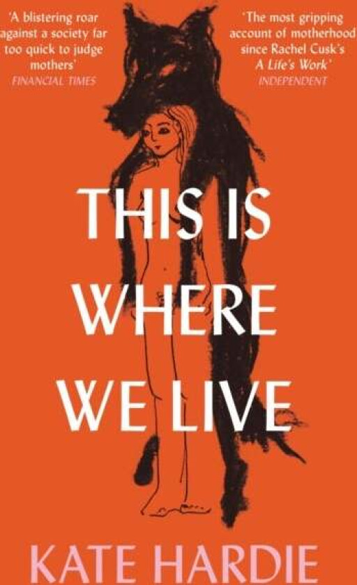This Is Where We Live av Kate Hardie