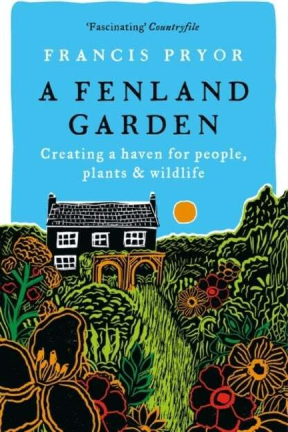 A Fenland Garden av Francis Pryor