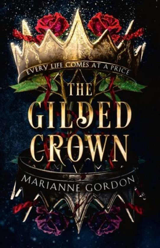 The Gilded Crown av Marianne Gordon