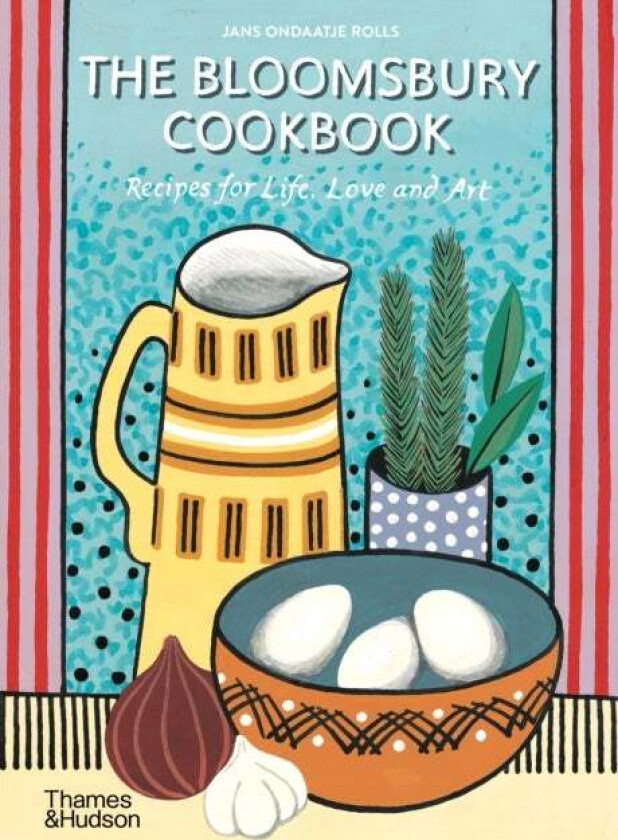 The Bloomsbury Cookbook av Jans Ondaatje Rolls