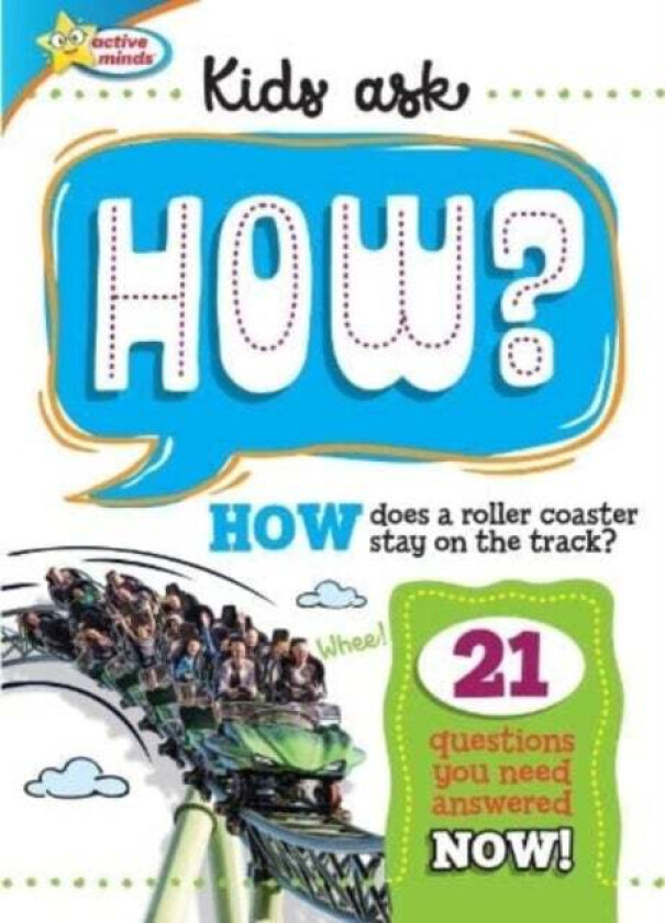 Active Minds Kids Ask HOW Does A Roller Coaster Stay On The Track? av Sequoia Children's Publishing