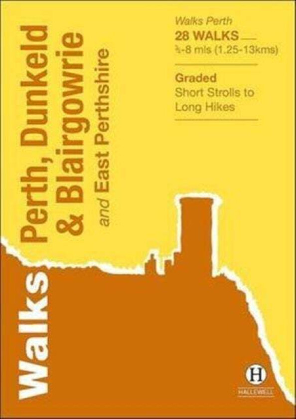 Walks Perth, Dunkeld & Blairgowrie av Alistair Lawson