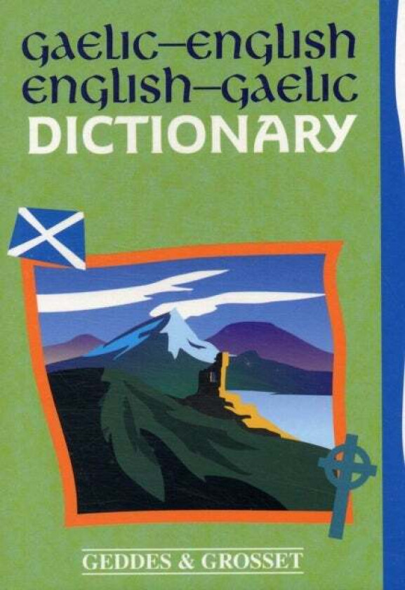 Gaelic - English Dictionary av Geddes & Grosset
