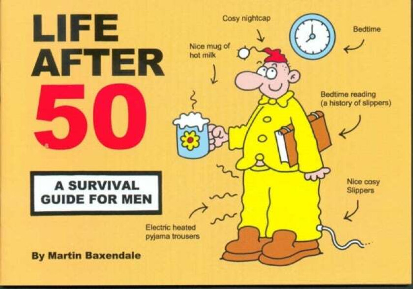 Life After 50 av Martin Baxendale