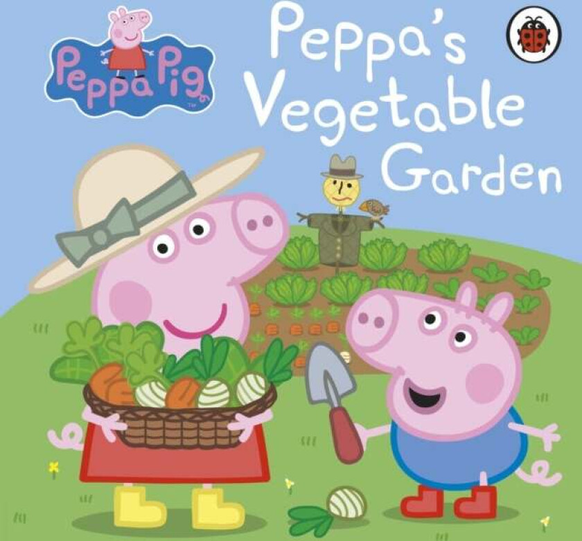 Peppa Pig: Peppa's Vegetable Garden av Peppa Pig