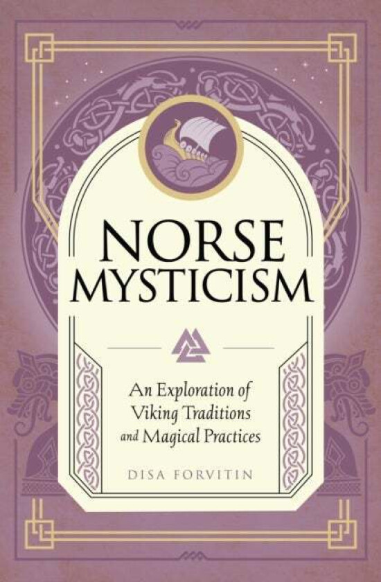 Norse Mysticism av Disa Forvitin