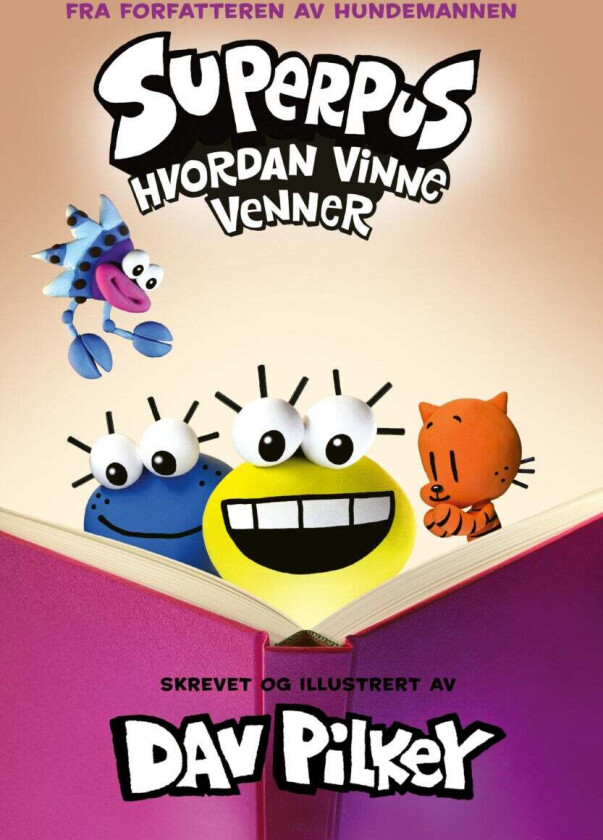 Hvordan vinne venner av Dav Pilkey