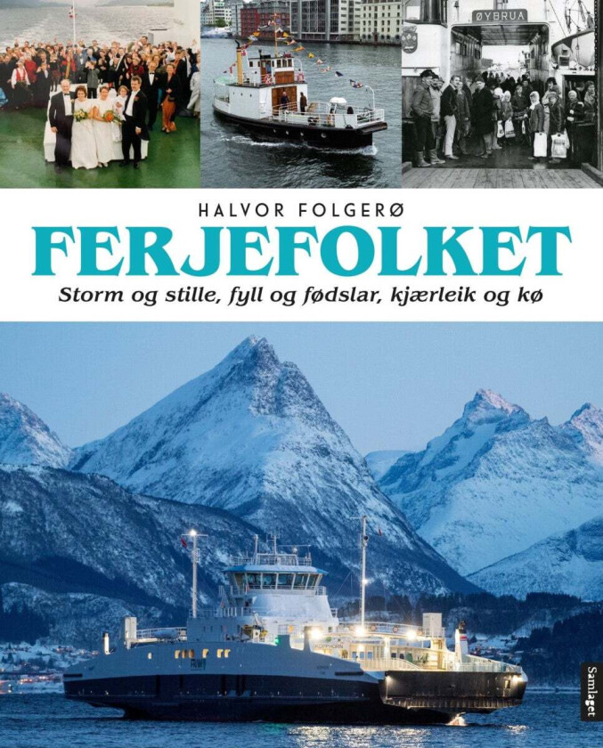 Ferjefolket av Halvor Folgerø - Personlig Signert