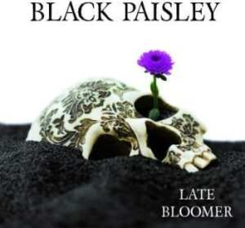 Black Paisley - Late Bloomer (Reissue + Bonus Track
