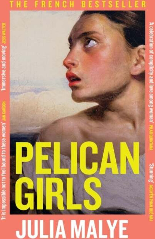 Pelican Girls av Julia Malye