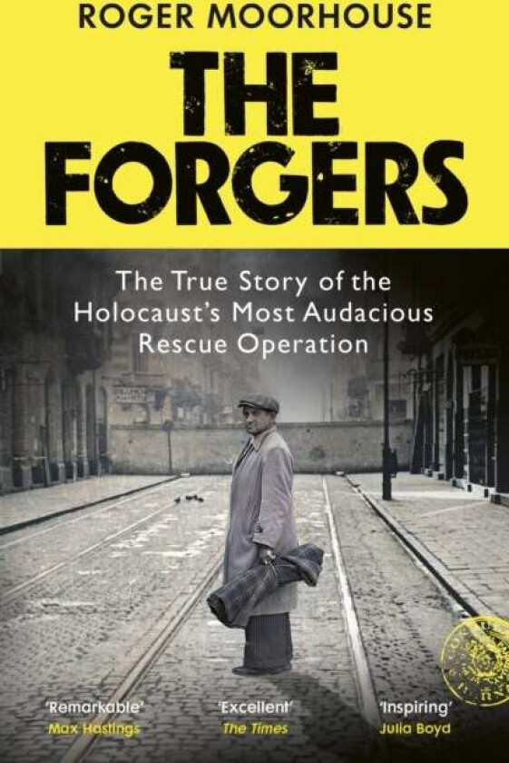 The Forgers av Roger Moorhouse