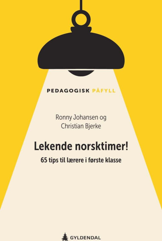 Lekende norsktimer! av Christian Bjerke, Ronny Johansen