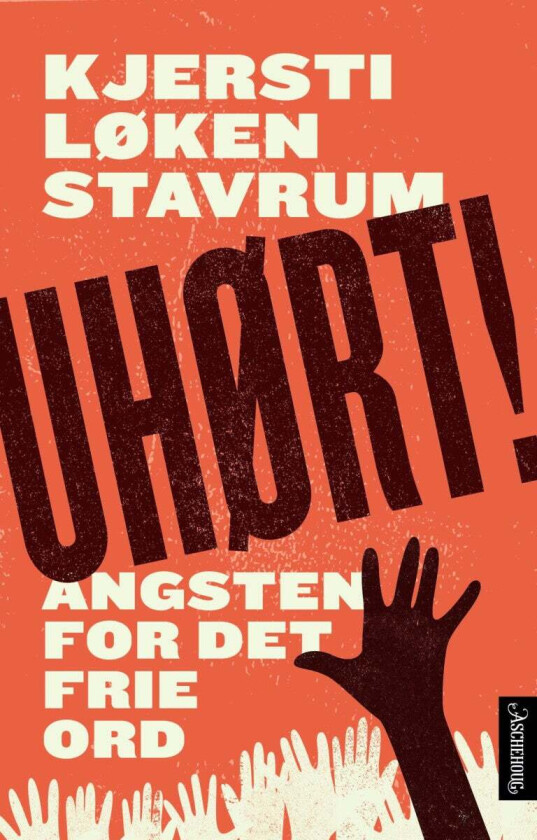 Uhørt! av Kjersti Løken Stavrum - Personlig Signert