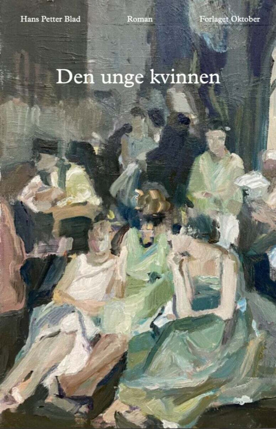Den unge kvinnen av Hans Petter Blad