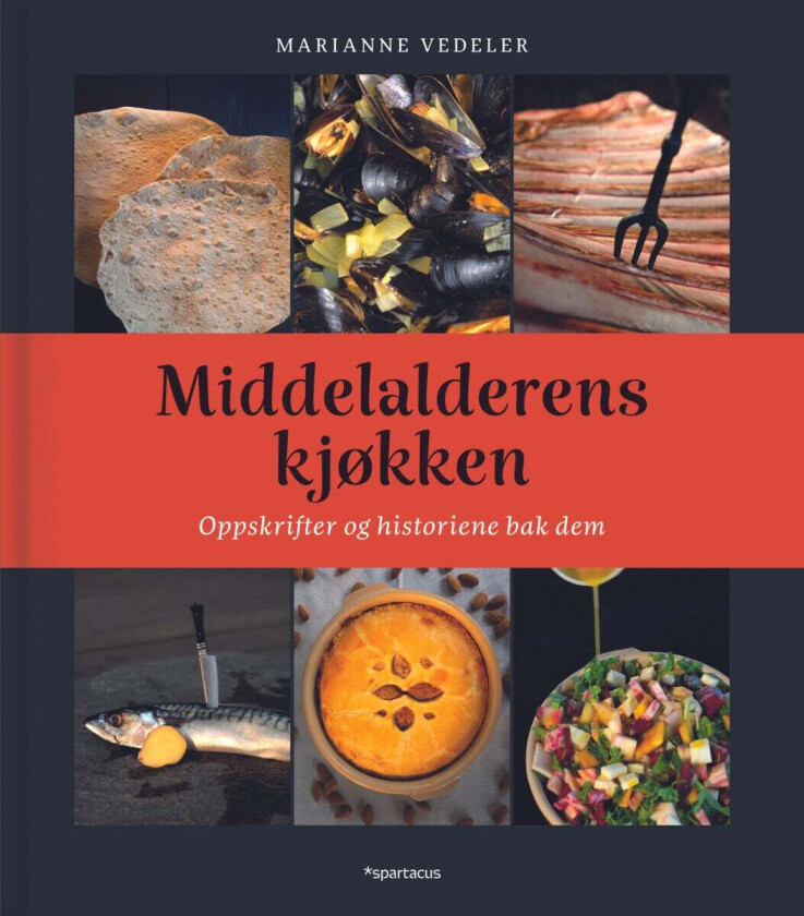 Middelalderens kjøkken av Marianne Vedeler