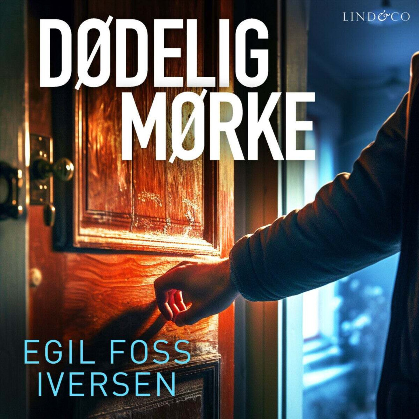 Dødelig mørke av Egil Foss Iversen