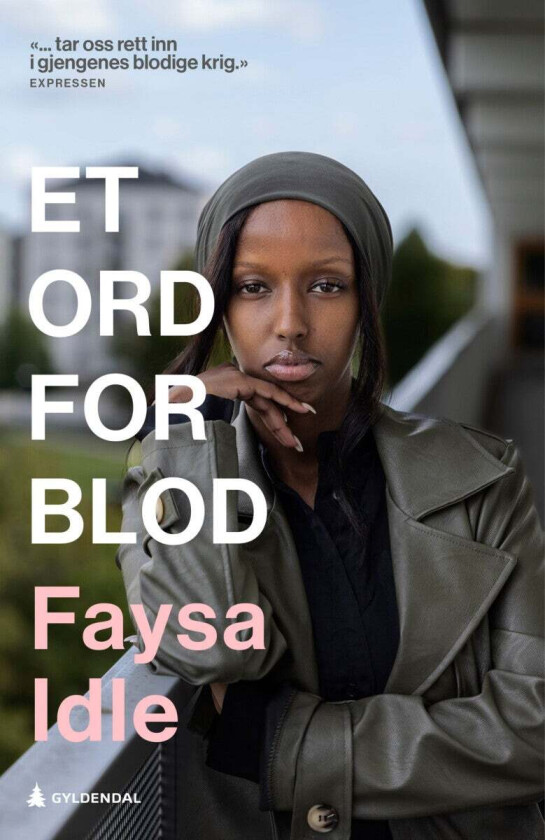 Et ord for blod av Daniel Fridell, Faysa Idle, Theodor Lundgren
