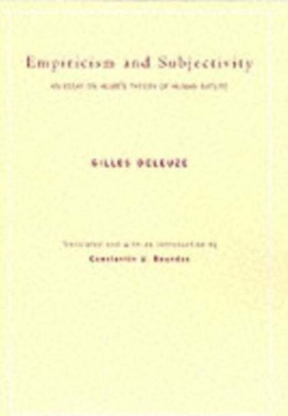 Empiricism and Subjectivity av Gilles Deleuze