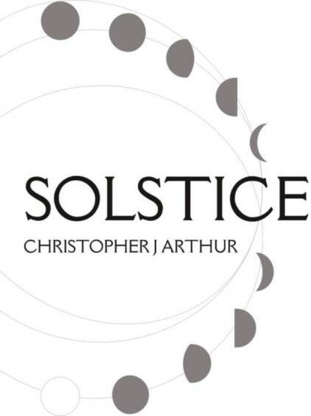Solstice av Christopher J Arthur