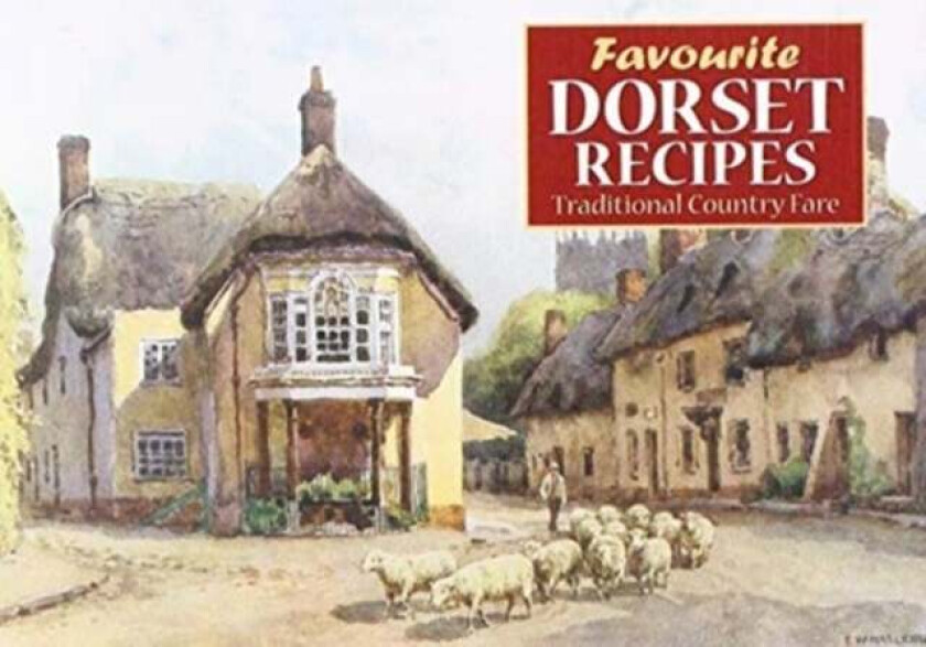 Favourite Dorset Recipes av Amanda Persey
