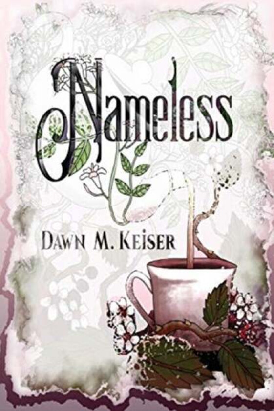 Nameless av Dawn M Keiser