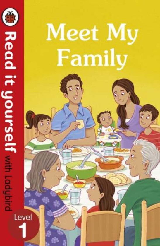 Meet My Family - Read It Yourself with Ladybird Level 1