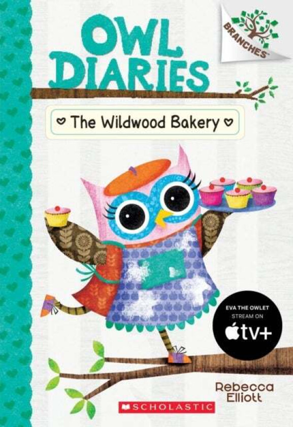 The Wildwood Bakery: A Branches Book (Owl Diaries #7) av Rebecca Elliott