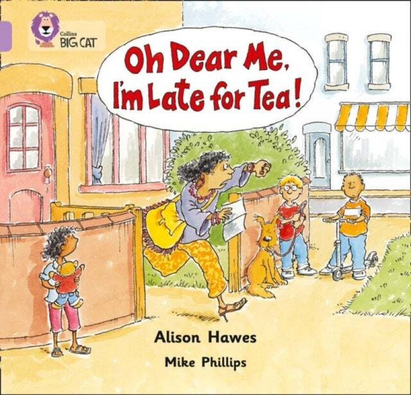 Oh Dear Me, I¿m Late For Tea! av Alison Hawes