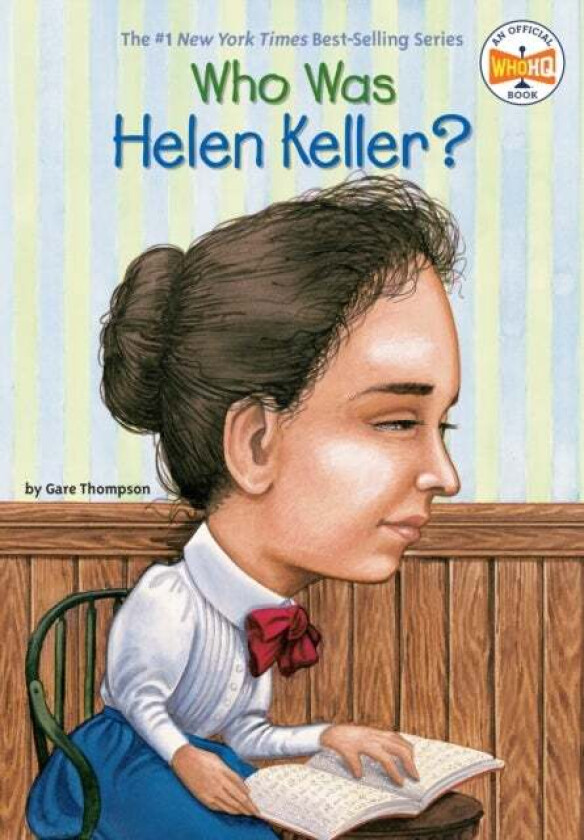 Who Was Helen Keller? av Gare Thompson, Who HQ
