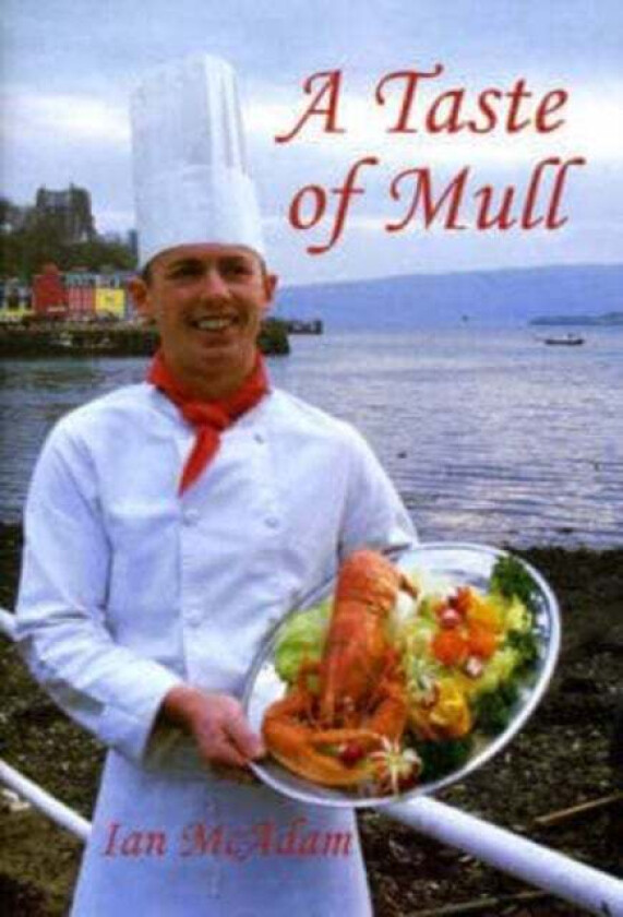 A Taste of Mull av Ian McAdam