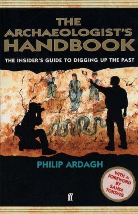 The Archaeologists' Handbook av Philip Ardagh