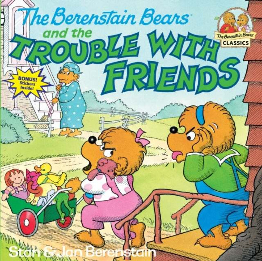 The Berenstain Bears and the Trouble with Friends av Stan Berenstain, Jan Berenstain